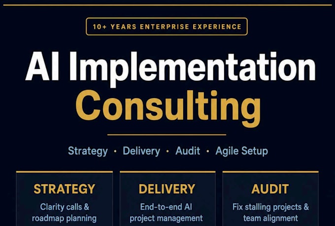 be your ai implementation consultant and project delivery consultant